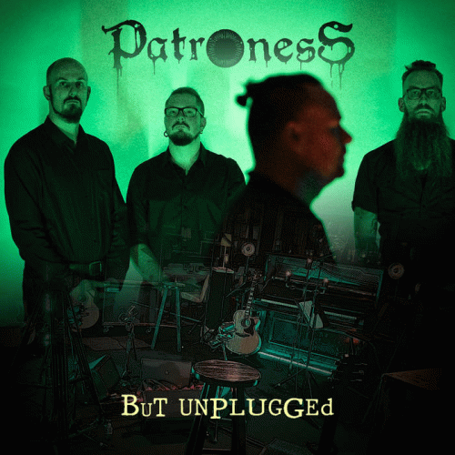 Patroness : But Unplugged